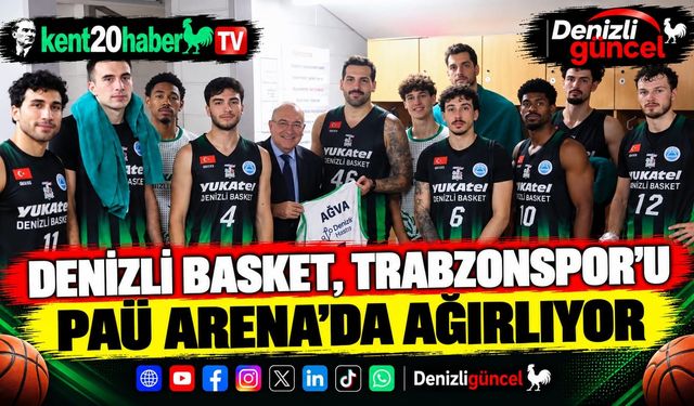 Denizli Basket, Trabzonspor’u PAÜ Arena’da Ağırlıyor