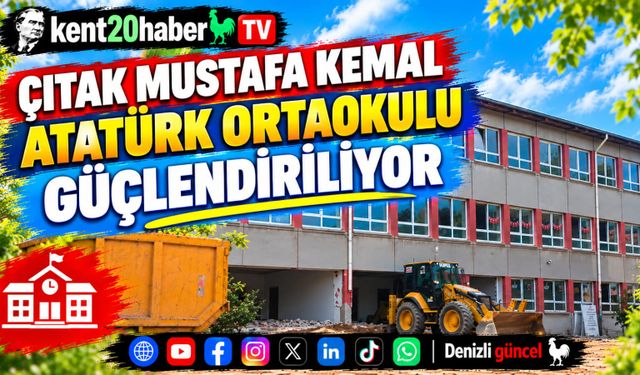Çıtak Mustafa Kemal Atatürk Ortaokulu Güçlendiriliyor