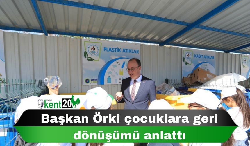 Başkan Örki çocuklara geri dönüşümü anlattı