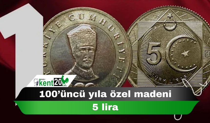 100’üncü yıla özel madeni 5 lira