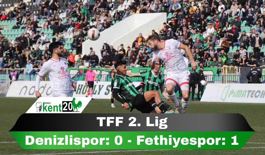 TFF 2. Lig: Denizlispor: 0 - Fethiyespor: 1
