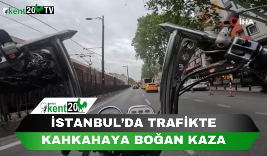 İstanbul’da trafikte kahkahaya boğan kaza