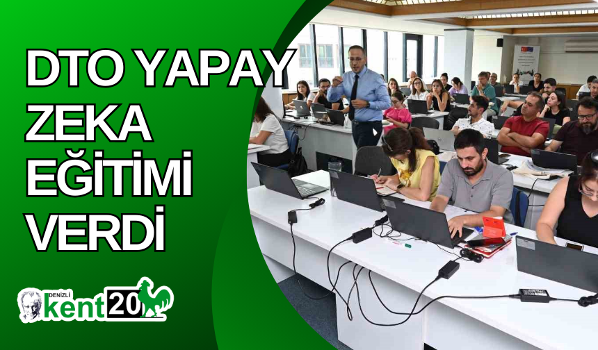 DTO yapay zeka eğitimi verdi