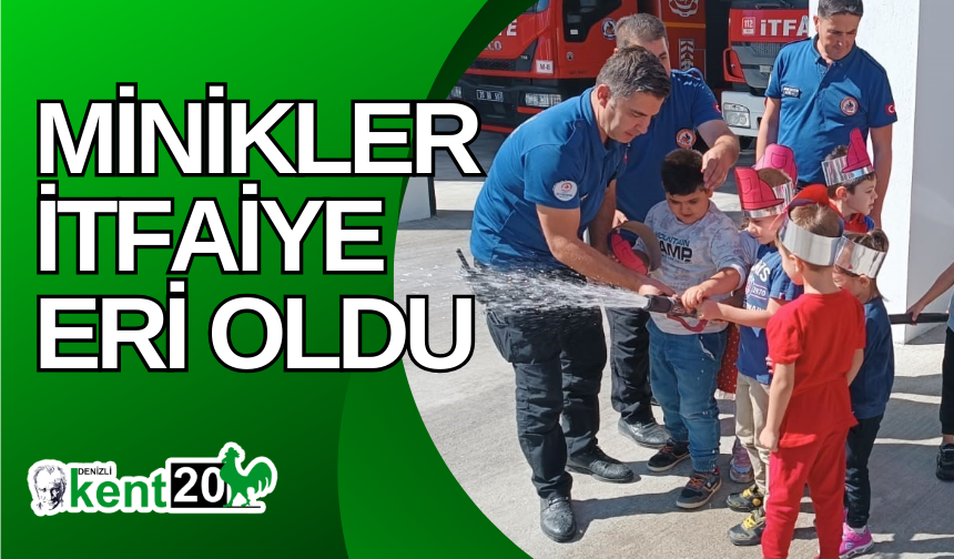 Minikler itfaiye eri oldu