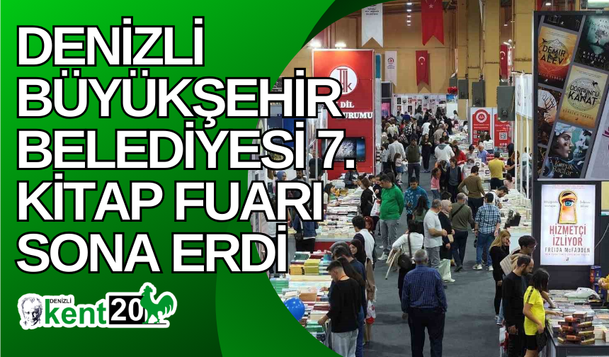 Denizli Büyükşehir Belediyesi 7. Kitap Fuarı sona erdi