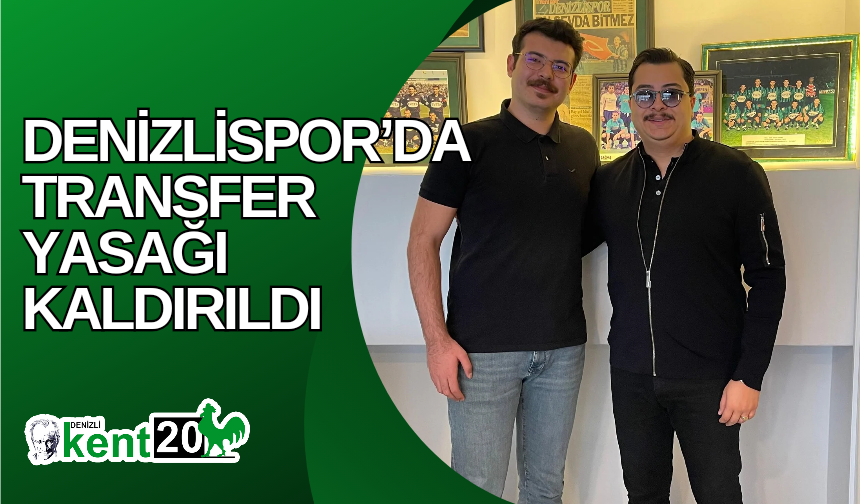 Denizlispor’da Transfer Yasağı Kaldırıldı