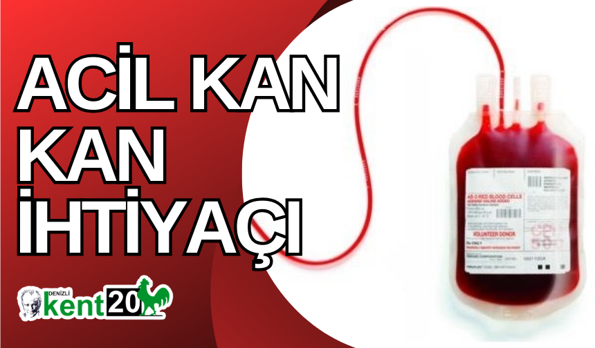 Acil Kan İhtiyacı