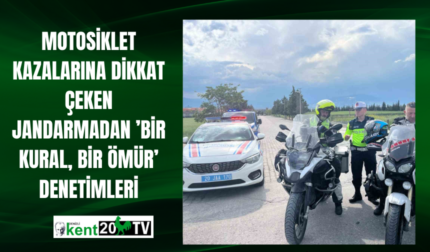 Motosiklet kazalarına dikkat çeken jandarmadan ’Bir Kural, Bir Ömür’ denetimleri