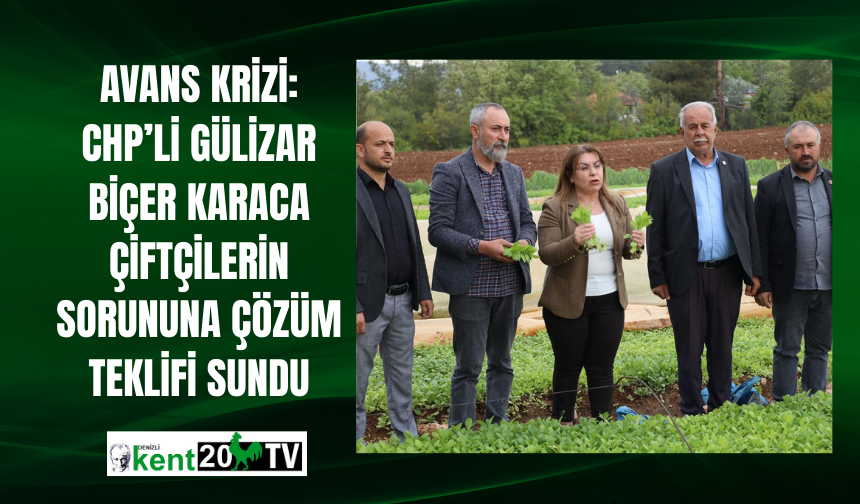 AVANS KRİZİ: CHP’Lİ GÜLİZAR BİÇER KARACA ÇİFTÇİLERİN SORUNUNA ÇÖZÜM TEKLİFİ SUNDU