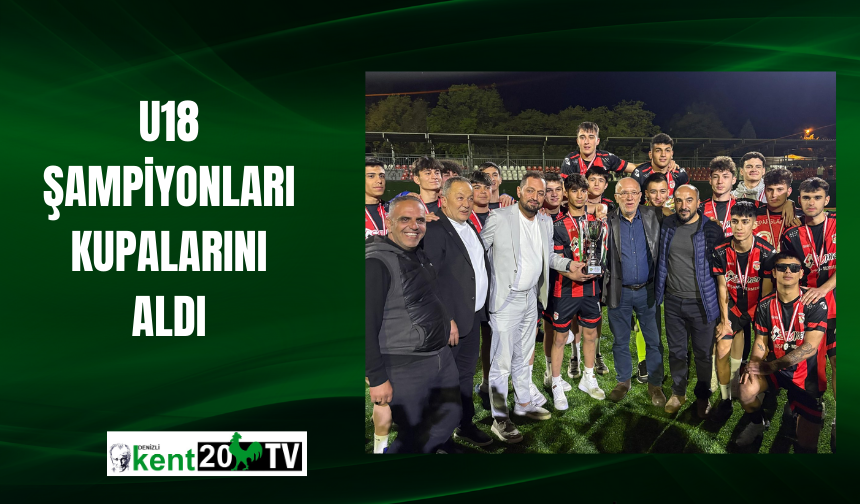 U18 Şampiyonları Kupalarını Aldı