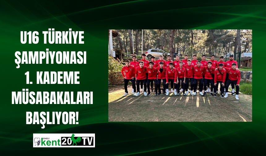 U16 Türkiye Şampiyonası 1. Kademe Müsabakaları Başlıyor!