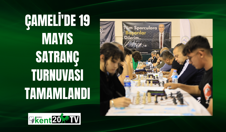 Çameli'de 19 Mayıs Satranç Turnuvası Tamamlandı