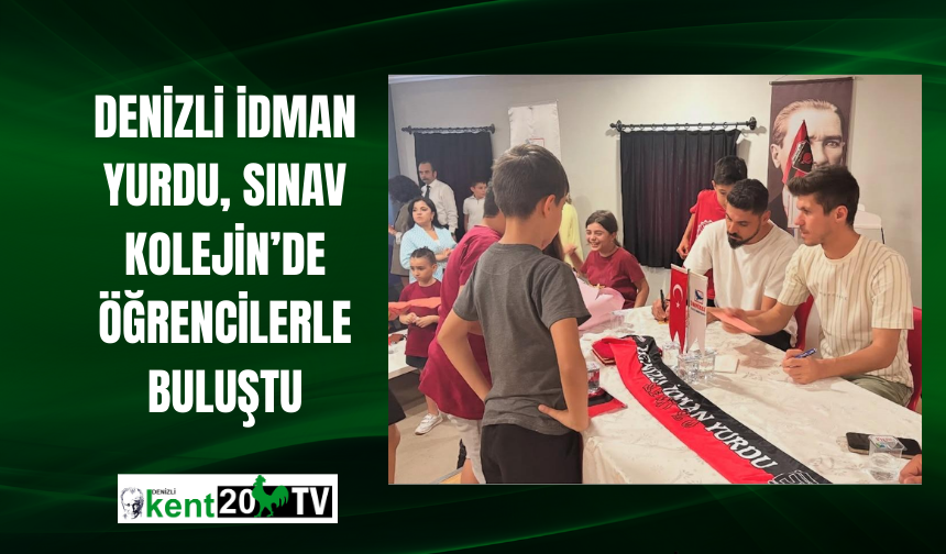 Denizli İdman Yurdu, Sınav Koleji'nde Öğrencilerle Buluştu