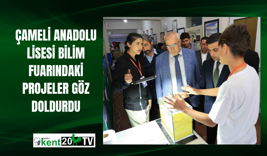 Çameli Anadolu Lisesi Bilim Fuarındaki projeler göz doldurdu