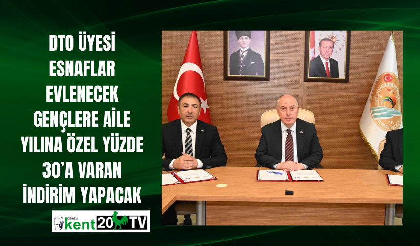 DTO üyesi esnaflar evlenecek gençlere Aile Yılına özel yüzde 30’a varan indirim yapacak