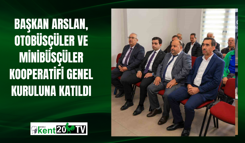 Başkan Arslan, Otobüsçüler ve Minibüsçüler Kooperatifi Genel Kuruluna katıldı