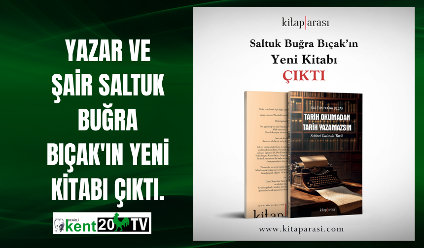 Yazar ve şair Saltuk Buğra Bıçak'ın yeni kitabı çıktı.