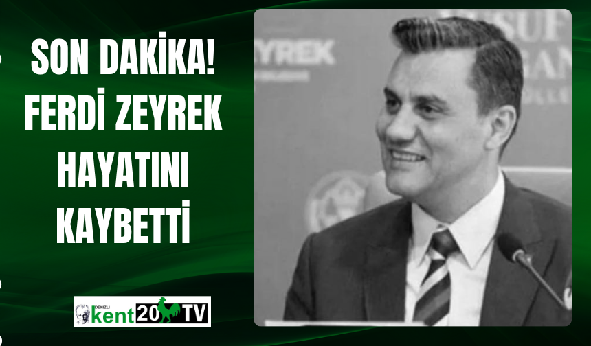 Son Dakika! Ferdi Zeyrek hayatını kaybetti