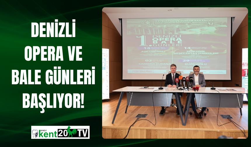 Denizli Opera ve Bale Günleri Başlıyor!