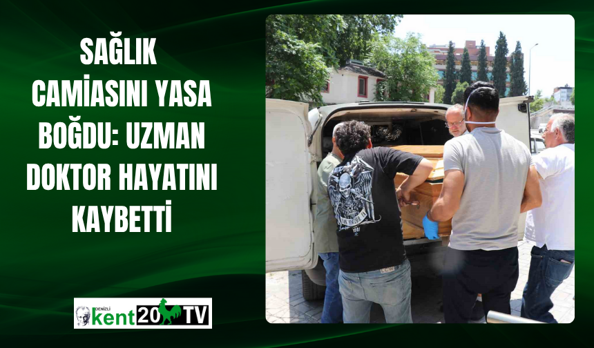 Sağlık Camiasını Yasa Boğdu: Uzman Doktor Hayatını Kaybetti