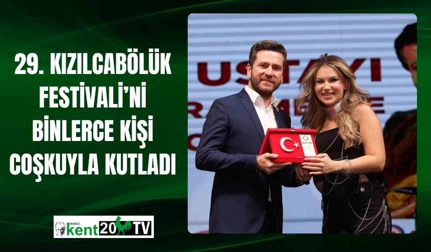 29. Kızılcabölük Festivali’ni Binlerce Kişi Coşkuyla Kutladı