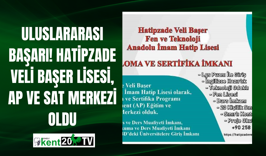 Uluslararası Başarı! Hatipzade Veli Başer Lisesi, AP ve SAT Merkezi Oldu