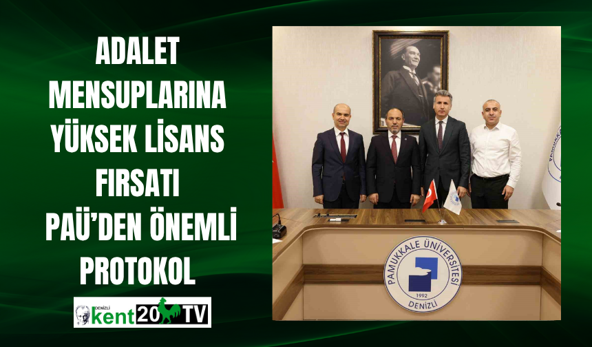 Adalet Mensuplarına Yüksek Lisans Fırsatı PAÜ’den Önemli Protokol
