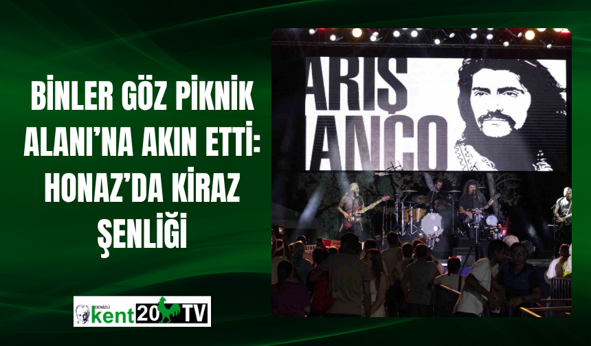 Binler Göz Piknik Alanı’na Akın Etti: Honaz’da Kiraz Şenliği