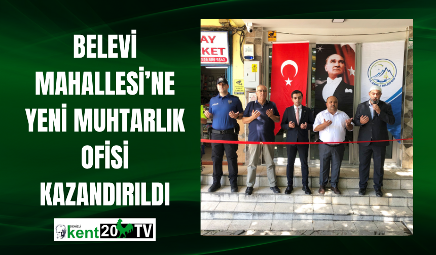 Belevi Mahallesi’ne Yeni Muhtarlık Ofisi Kazandırıldı