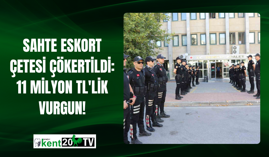Sahte Eskort Çetesi Çökertildi: 11 Milyon TL'lik Vurgun!