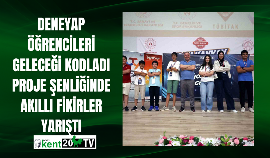 Deneyap Öğrencileri Geleceği Kodladı Proje Şenliğinde Akıllı Fikirler Yarıştı