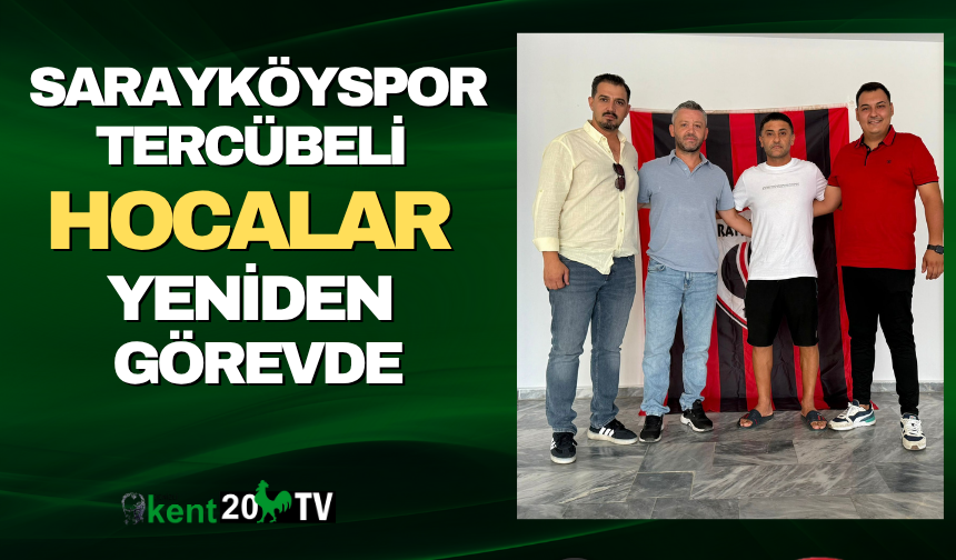 SARAYKÖYSPOR’DA TECRÜBELİ HOCALAR YENİDEN GÖREVDE