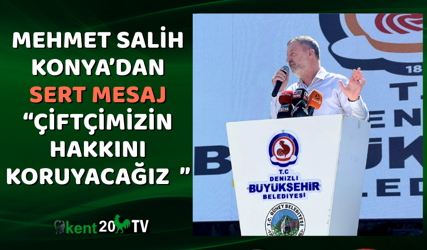 Mehmet Salih Konya’dan sert mesaj “Çiftçimizin hakkını koruyacağız  ”