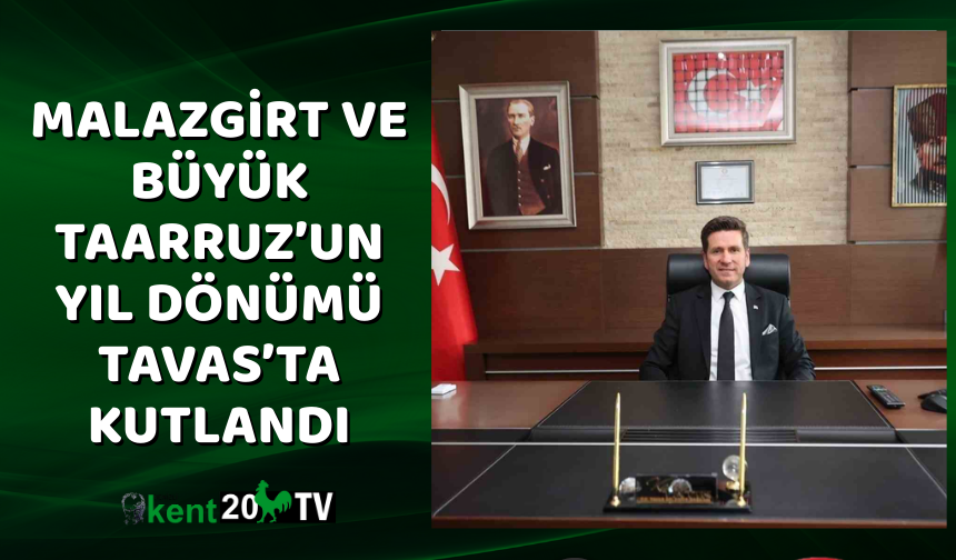 Malazgirt ve Büyük Taarruz’un yıl dönümü Tavas’ta kutlandı