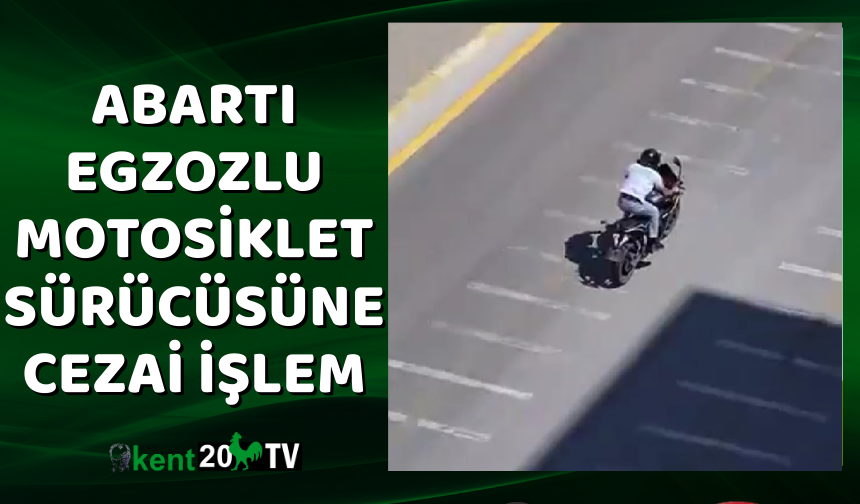 Abartı Egzozlu Motosiklet Sürücüsüne Cezai İşlem
