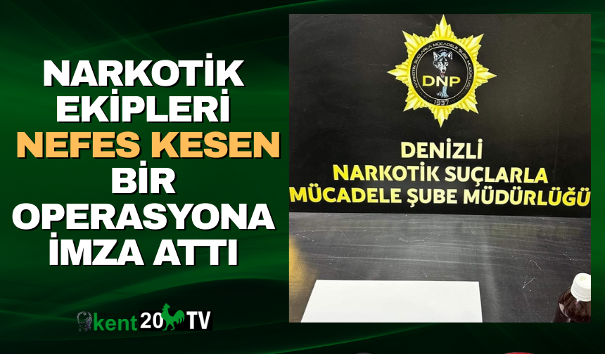 Narkotik ekipleri  nefes kesen bir operasyona imza attı