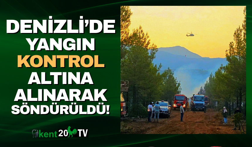 Denizli'de meydana gelen yangın kontrol altına alındı!