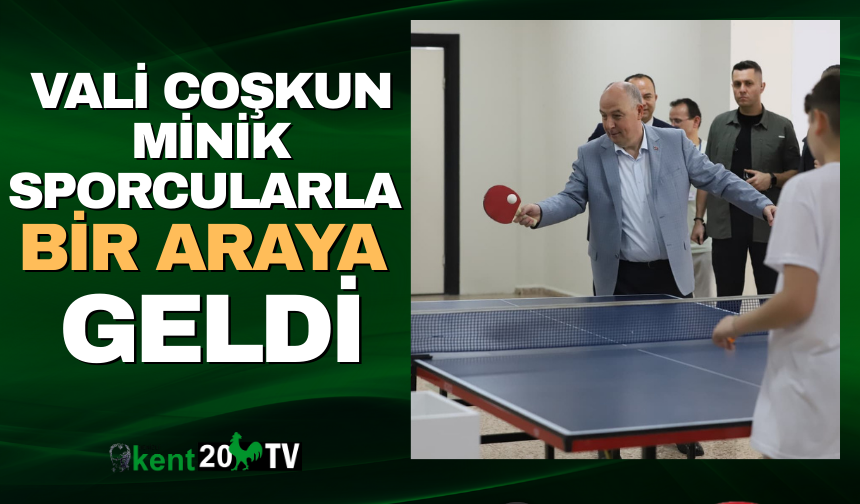 Vali Ömer Faruk Coşkun, minik sporcularla bir araya gelerek onların heyecanına ortak oldu.