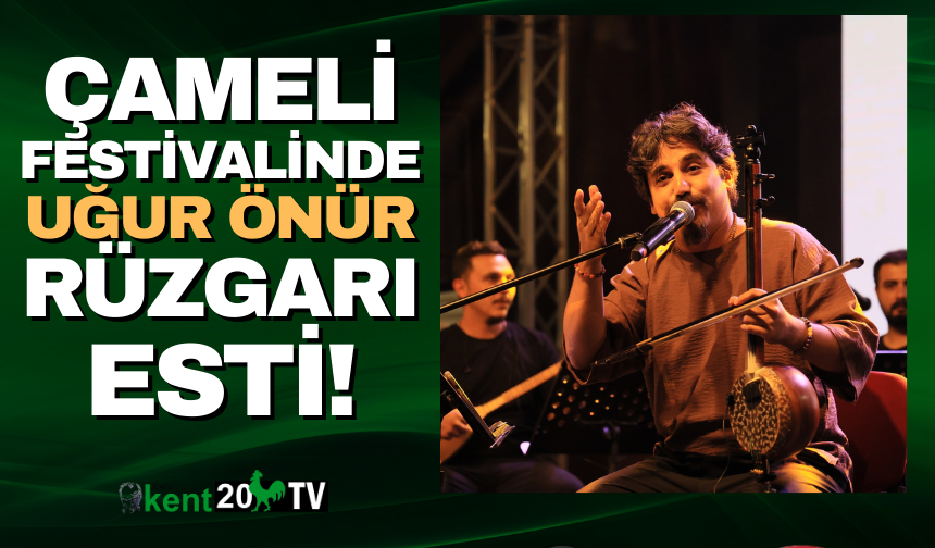 9. Çameli Kültür, Turizm, Tarım ve Doğa Sporları Festivali’nin 3. Günü Uğur Önür Konseri eşliğinde Coşkuyla Devam Etti