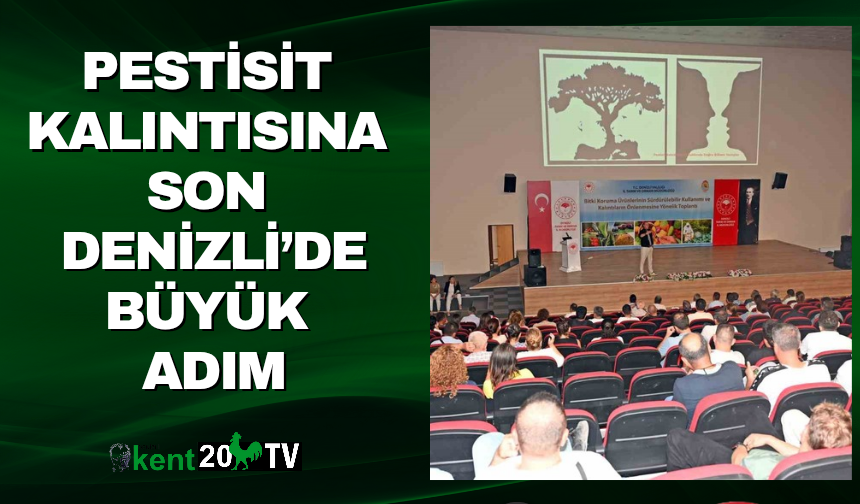 Pestisit Kalıntısına Son Denizli’de Büyük Adım