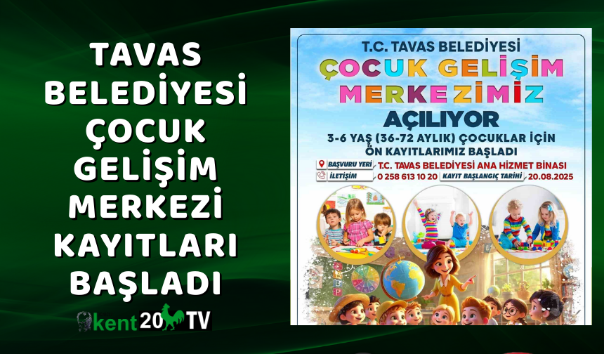 Tavas Belediyesi Çocuk Gelişim Merkezi kayıtları başladı