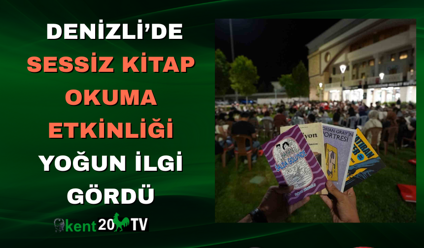 Denizli’de Sessiz Kitap Okuma Etkinliği Yoğun İlgi Gördü