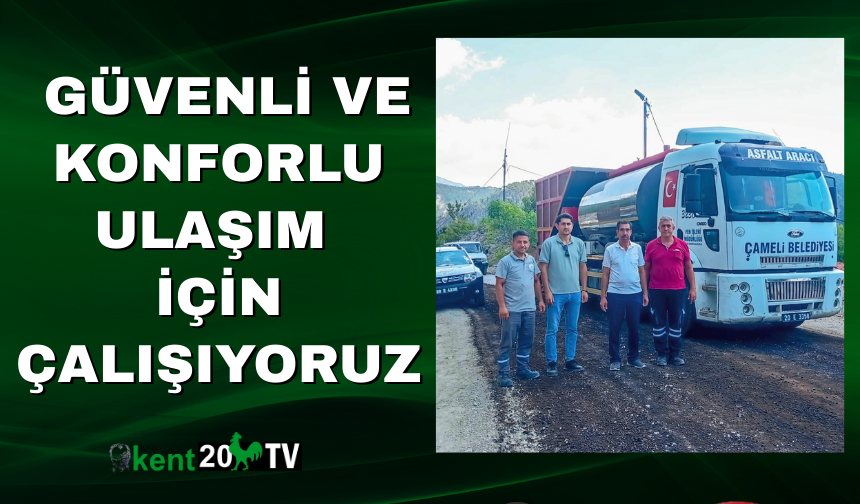 “Güvenli ve Konforlu Ulaşım İçin Çalışıyoruz”