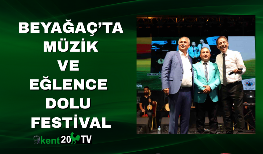 Beyağaç’ta Müzik ve Eğlence Dolu Festival