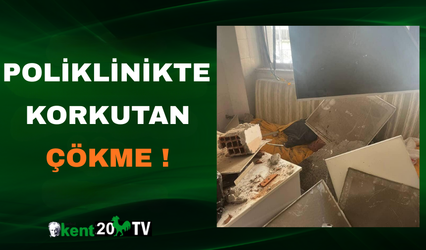 Poliklinikte korkutan çökme