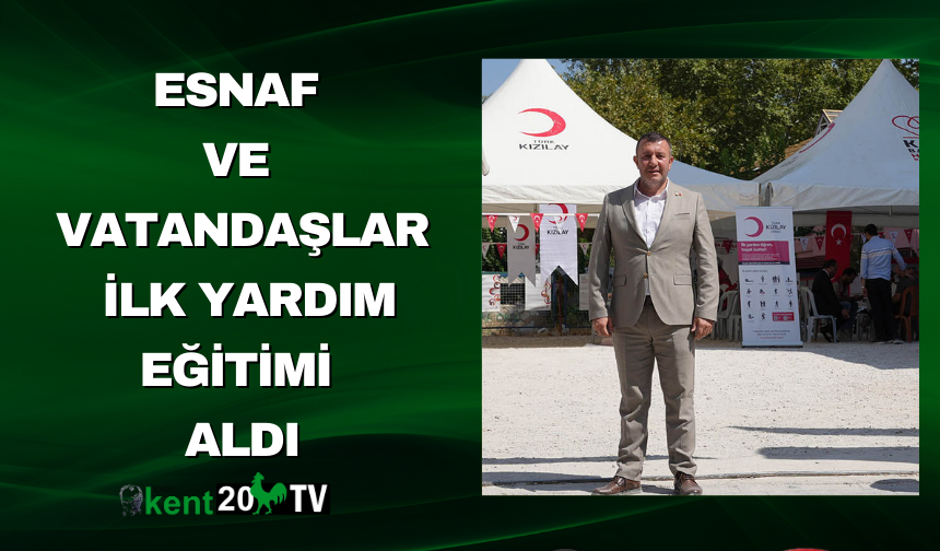 Esnaf ve Vatandaşlar İlk Yardım Eğitimi Aldı