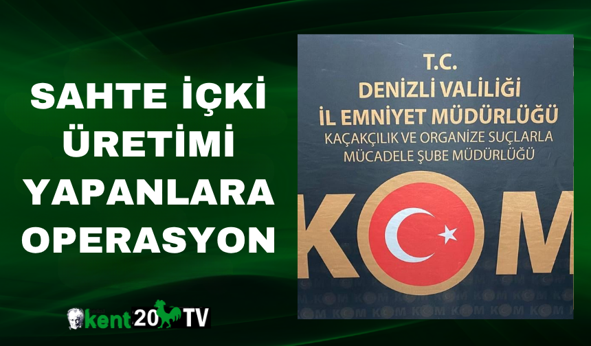 Sahte içki üretimi yapanlara operasyon