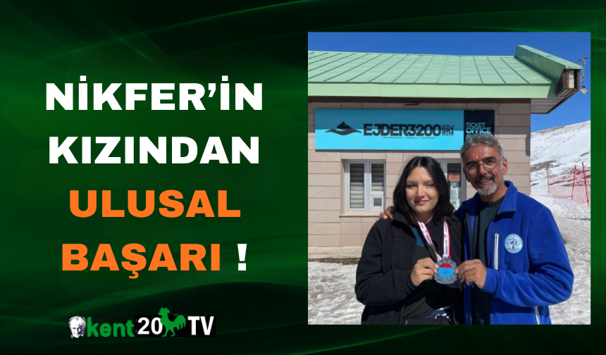 Nikfer’in Kızından Ulusal Başarı