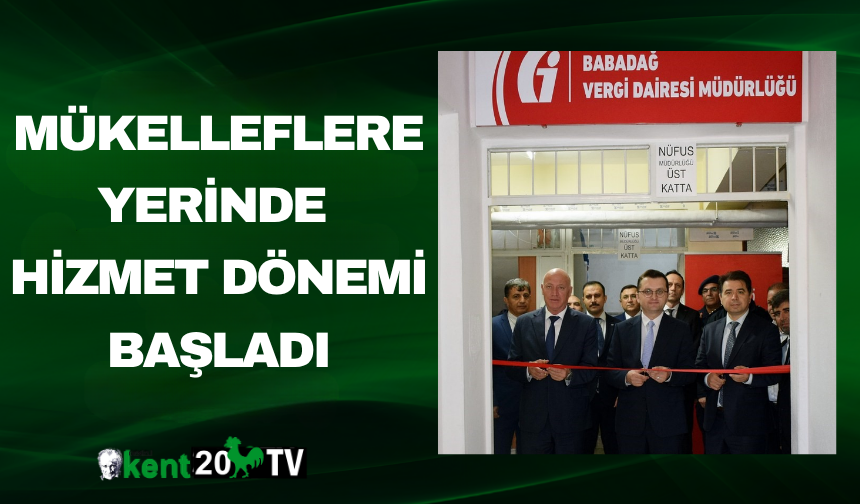 Mükelleflere Yerinde Hizmet Dönemi Başladı