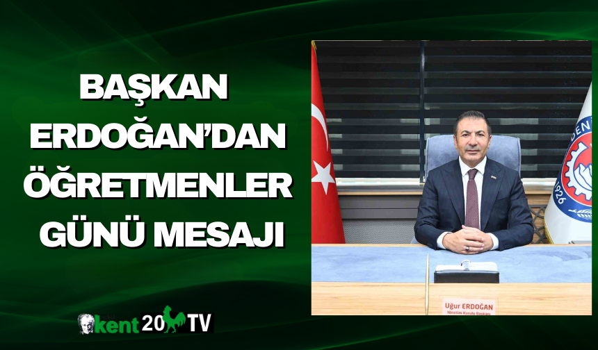 Başkan Erdoğan’dan Öğretmenler Günü Mesajı